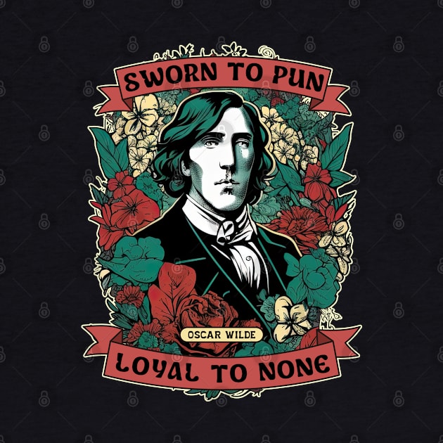 Oscar Wilde - Sworn to Pun, Loyal to None by DanielLiamGill